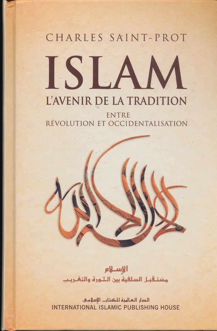 Islam L'Avenir De La Tradicion Entre Revolution Et Occidentalisation, Book, Yoorid, YOORID