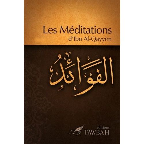 Les Méditations, d'Ibn Al-Qayyim (3ème édition)